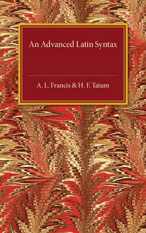 An Advanced Latin Syntax de A. L. Francis