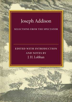 Selections from The Spectator de Joseph Addison