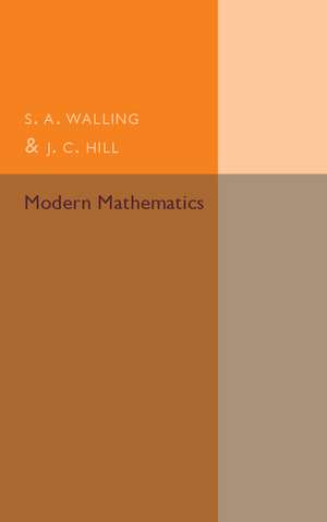 Modern Mathematics de S. A. Walling