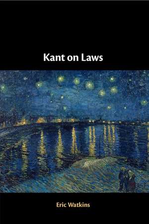 Kant on Laws de Eric Watkins