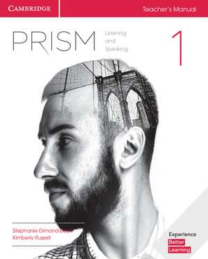 Prism Level 1 Teacher's Manual Listening and Speaking de Stephanie Dimond-Bayir