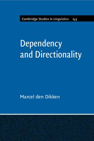 Dependency and Directionality de Marcel den Dikken