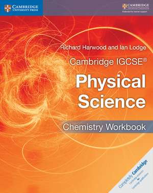 Cambridge IGCSE® Physical Science Chemistry Workbook de Richard Harwood