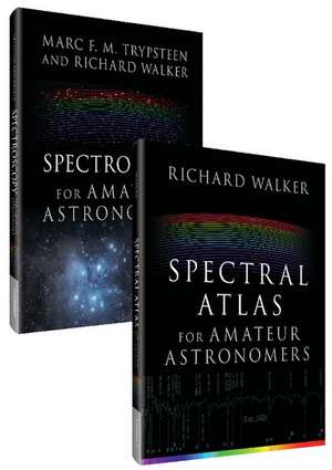 Complete Spectroscopy for Amateur Astronomers de Richard Walker