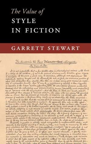 The Value of Style in Fiction de Garrett Stewart