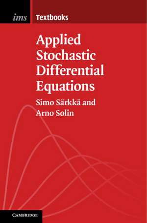 Applied Stochastic Differential Equations de Simo Särkkä