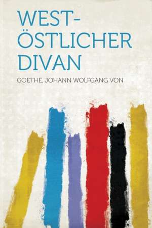West-östlicher Divan