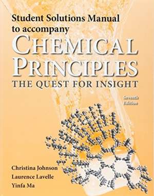 Student Solutions Manual for Chemical Principles de Carl Hoeger