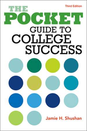 The Pocket Guide to College Success de Jamie Shushan