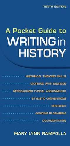 A Pocket Guide to Writing in History de Mary Lynn Rampolla