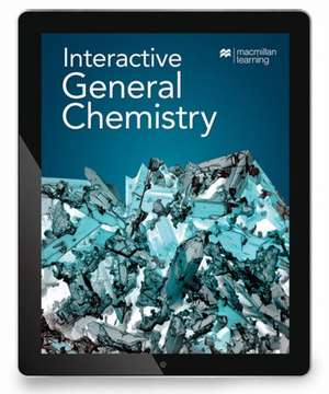 Interactive General Chemistry (12 month access card) de Macmillan Learning