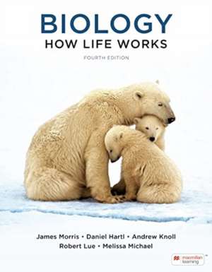 Biology: How Life Works (International Edition) de James Morris