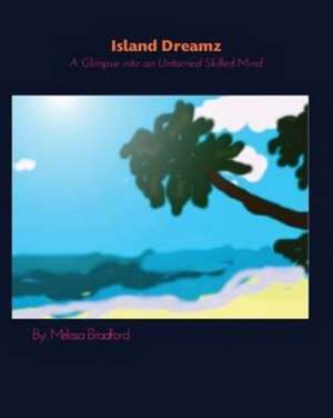 Island Dreamz de Melissa Bradford