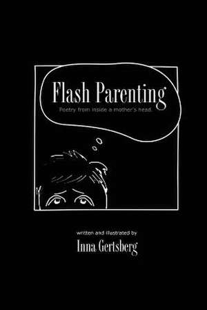 Flash Parenting de Inna Gertsberg