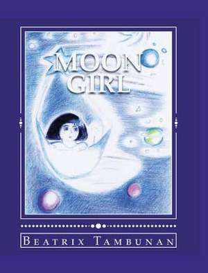 Moon Girl de Beatrix S. Tambunan