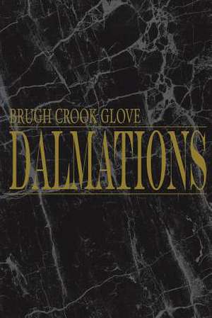 Brugh Crook Glove Dalmations de Petersmyth