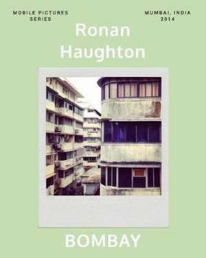 Bombay de Ronan Haughton