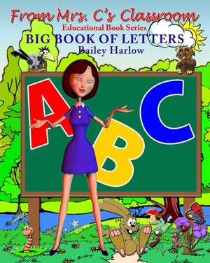 Big Book of Letters de Bailey Harlow