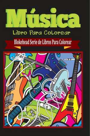 Musica Libro Para Colorear de El Blokehead