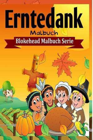 Erntedank Malbuch de Die Blokehead