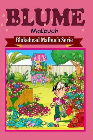 Blume Malbuch de Die Blokehead