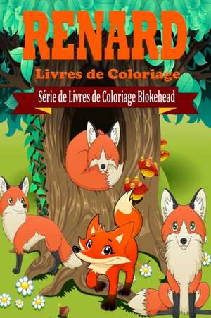 Renard Livres de Coloriage de Le Blokehead