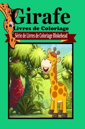 Girafe Livres de Coloriage de Le Blokehead