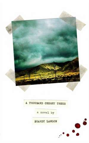 A Thousand Cherry Trees de Shandy Lawson