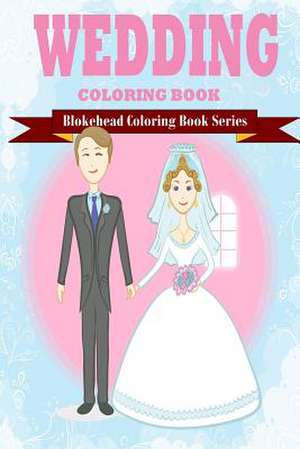 Wedding Coloring Books de The Blokehead