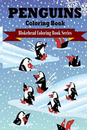 Penguins Coloring Book de The Blokehead