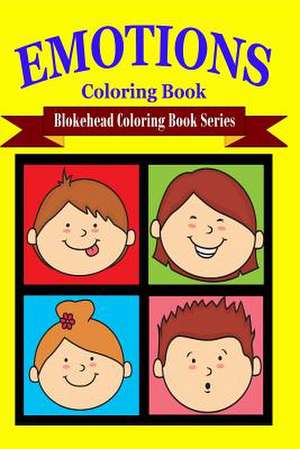 Emotions Coloring Book de The Blokehead