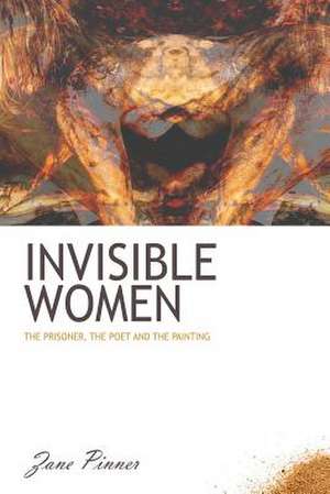 Invisible Women de Zane Pinner