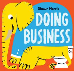 Doing Business de Shawn Harris