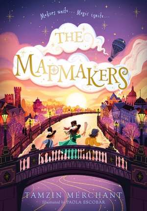 The Mapmakers de Tamzin Merchant