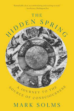 Hidden Spring de Mark Solms