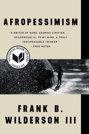 Afropessimism de Frank B. Wilderson