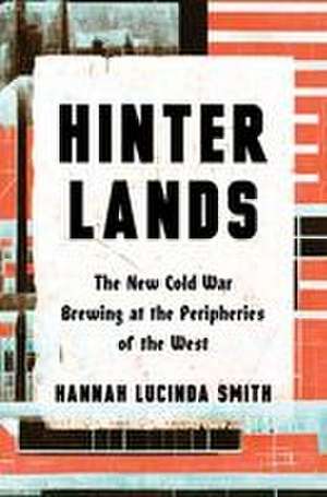 Hinterlands de Hannah Lucinda Smith