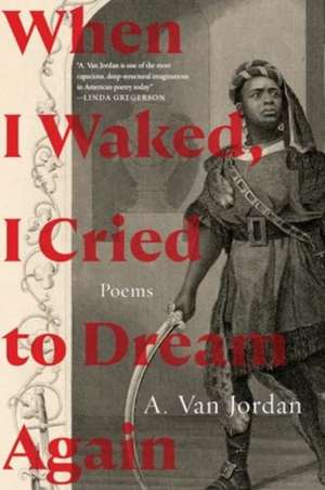 When I Waked, I Cried to Dream Again de A van Jordan