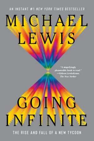 Going Infinite de Michael Lewis