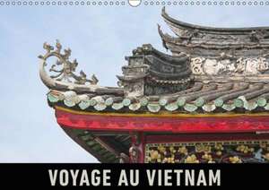 Voyage au Vietnam (Calendrier mural 2018 DIN A3 horizontal) de Martin Ristl