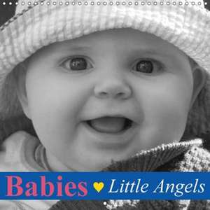 Babies Little Angels (Wall Calendar 2018 300 × 300 mm Square) de Elisabeth Stanzer