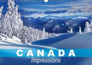 Canada Impressions (Wall Calendar 2018 DIN A3 Landscape) de Elisabeth Stanzer