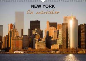 NEW YORK en maxicolor (Calendrier mural 2018 DIN A3 horizontal) Dieser erfolgreiche Kalender wurde dieses Jahr mit gleichen Bildern und aktualisiertem Kalendarium wiederveröffentlicht. de Isabelle Veronese