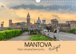 Mantova Twilight, Italy's sleeping beauty city (Wall Calendar 2020 DIN A4 Landscape) de Dwi Anoraganingrum