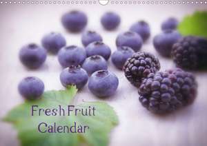 Fresh Fruit Calendar (Wall Calendar 2020 DIN A3 Landscape) de Tanja Riedel