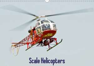 Scale Helicopters / UK-Version (Wall Calendar 2020 DIN A3 Landscape) de Bernd Selig