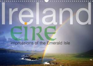 Ireland Eire Impressions of the Emerald Isle (Wall Calendar 2020 DIN A3 Landscape) de Edmund Nagele F. R. P. S.