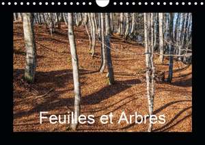 Feuilles et Arbres (Calendrier mural 2020 DIN A4 horizontal) de Hans Seidl