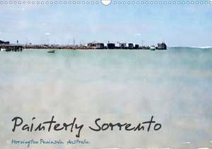 Painterly Sorrento (Wall Calendar 2020 DIN A3 Landscape) de Jill Robb