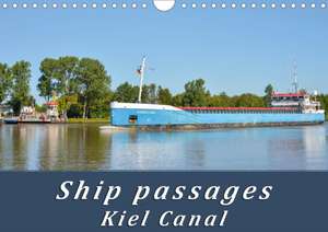 Ship passages Kiel Canal (Wall Calendar 2020 DIN A4 Landscape) de Rainer Kulartz